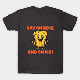 Have You Tried Cheese T-Shirt